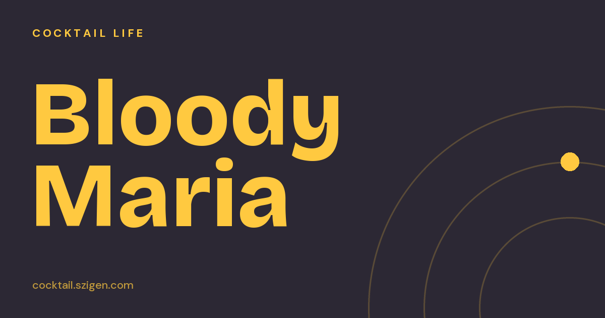 Bloody Maria