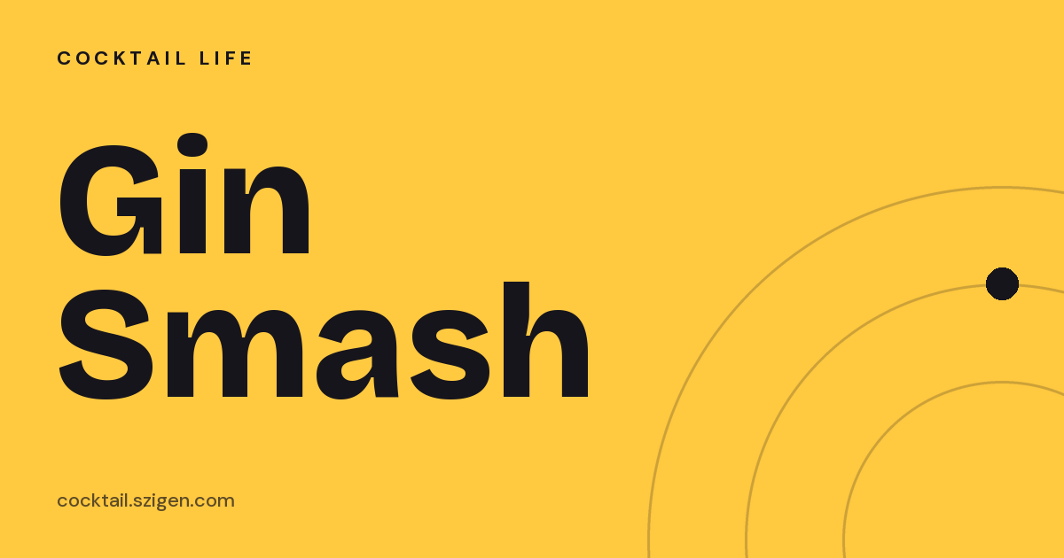 Gin Smash