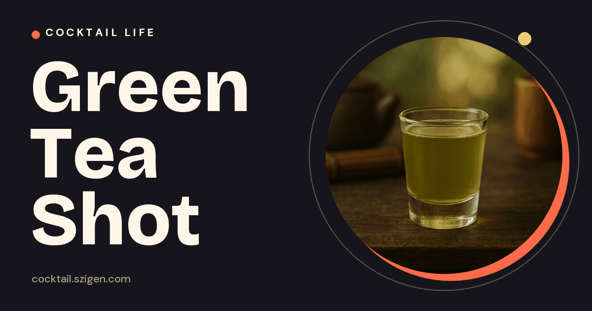 Green Tea Shot