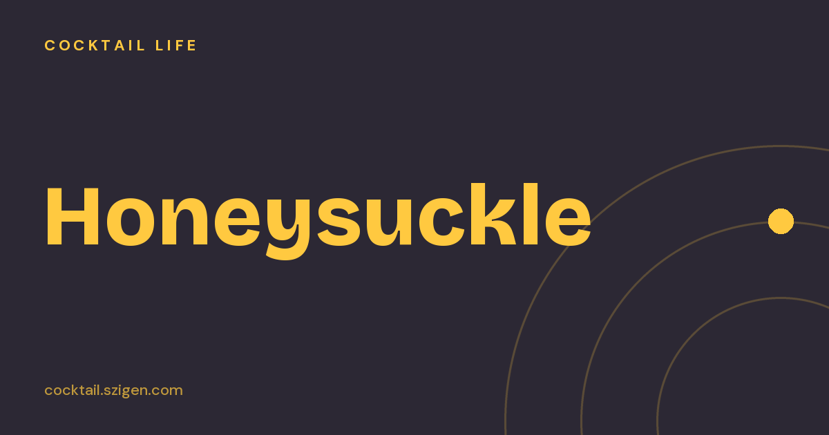 Honeysuckle