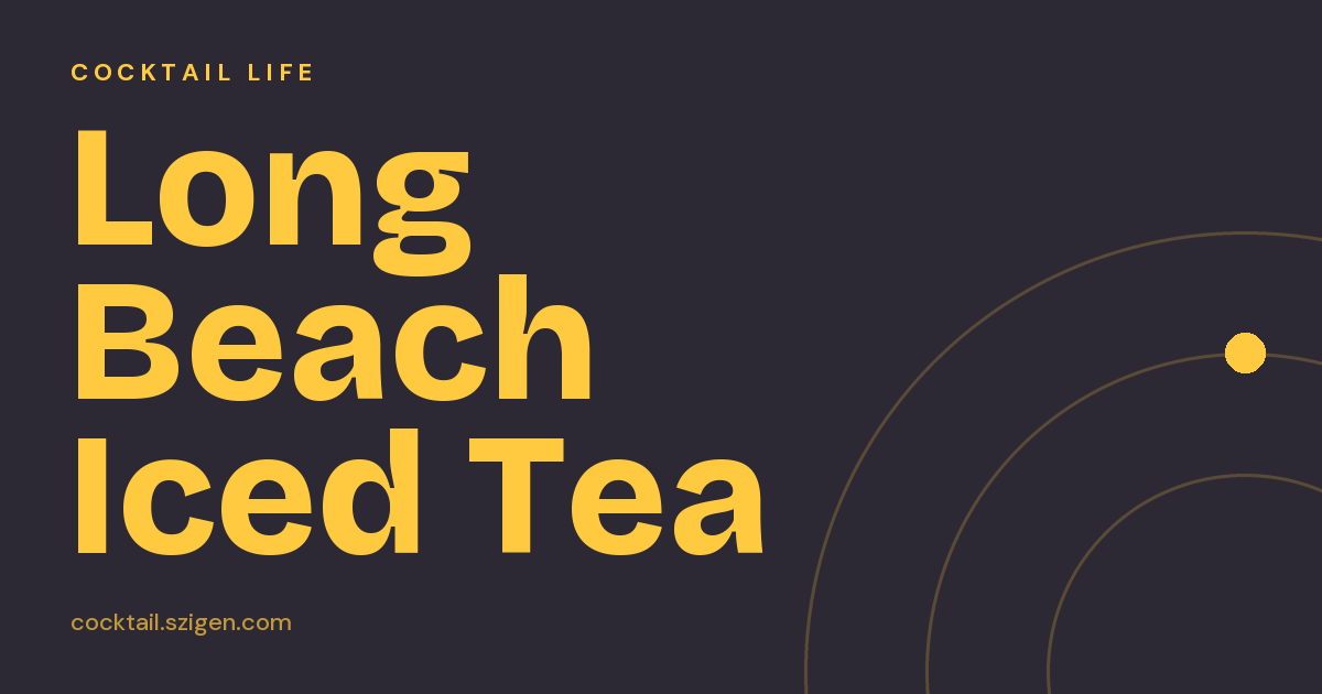 Long Beach Iced Tea