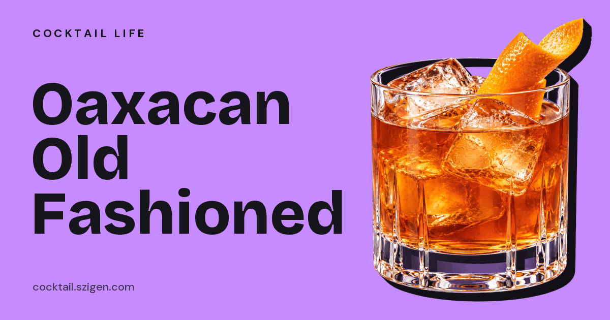 Oaxacan Old Fashioned