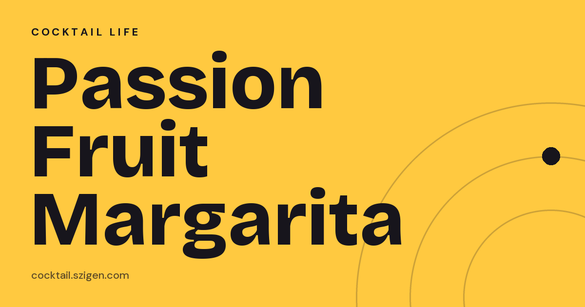 Passion Fruit Margarita