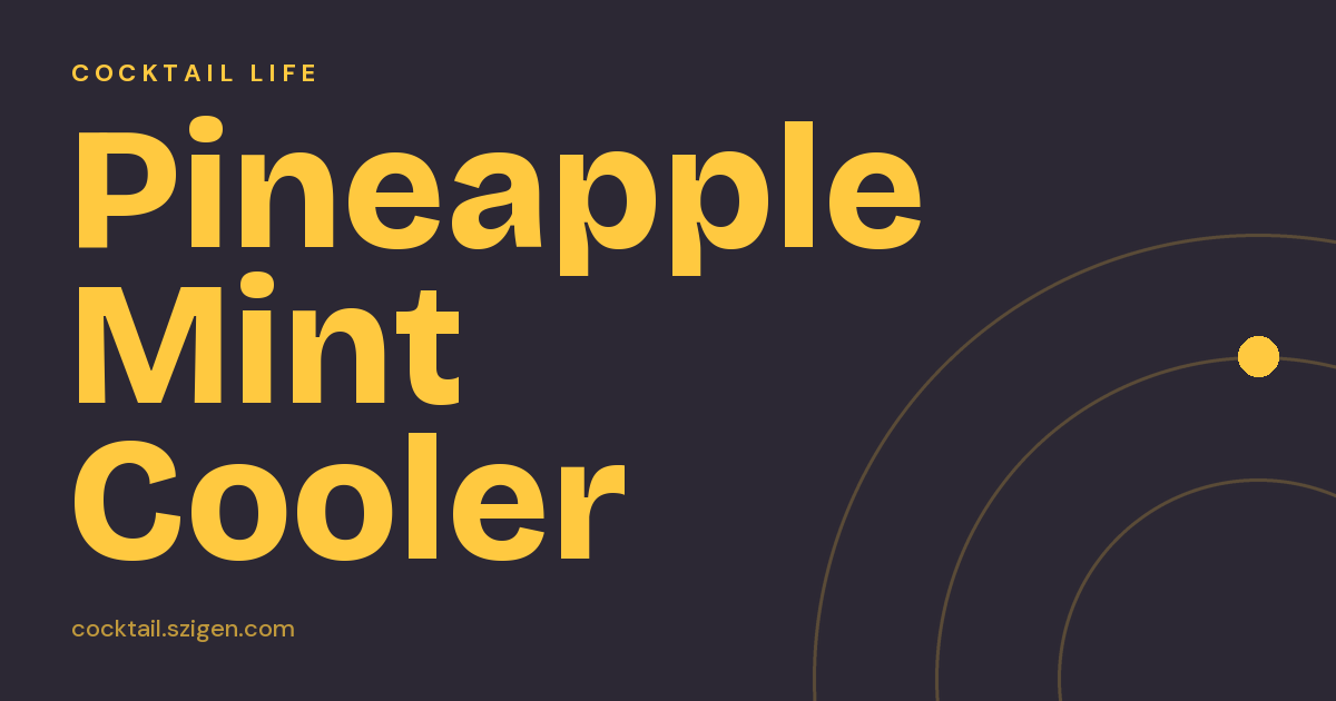 Pineapple Mint Cooler