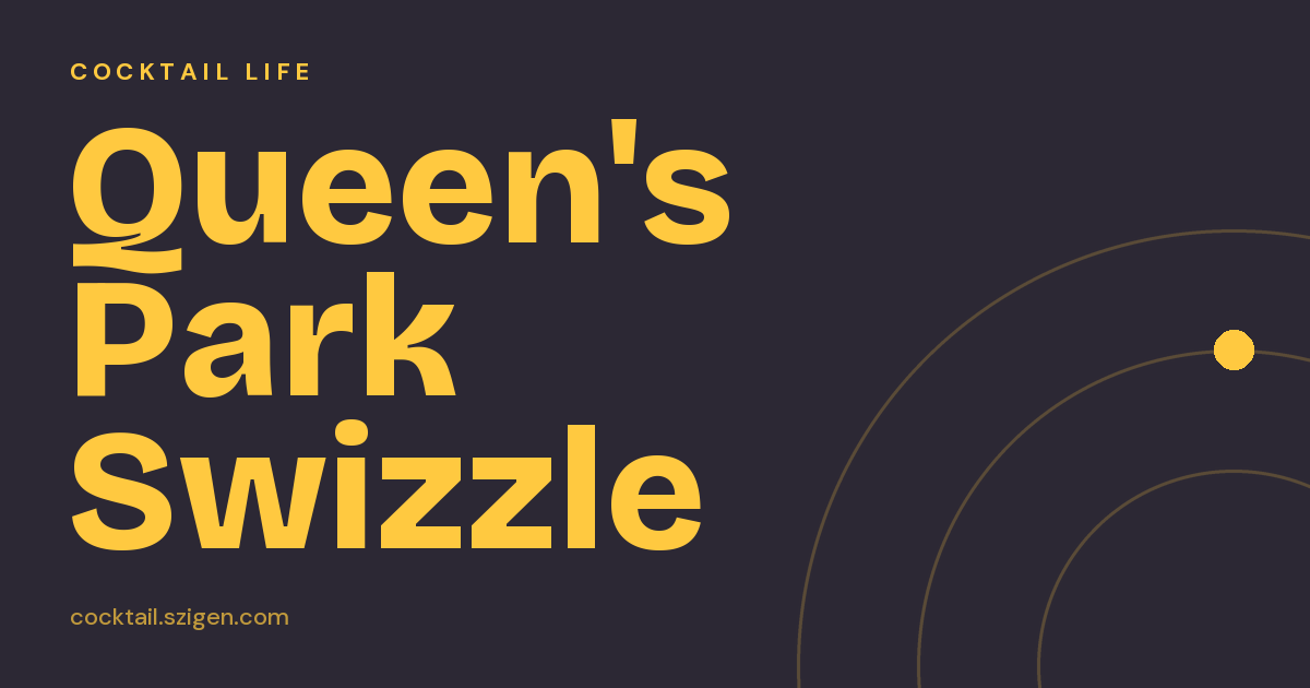 Queen's Park Swizzle
