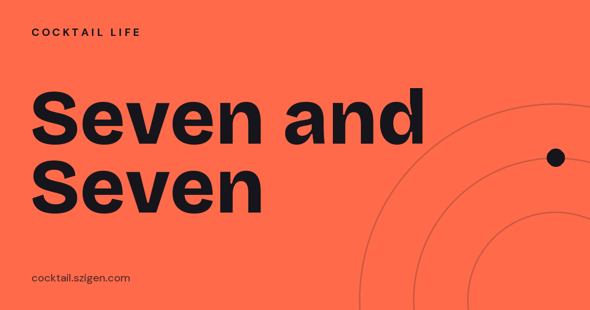 Seven and Seven