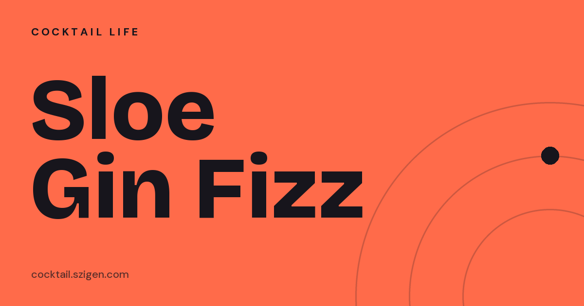 Sloe Gin Fizz