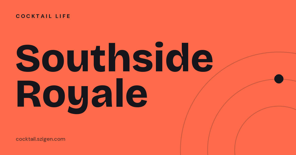 Southside Royale