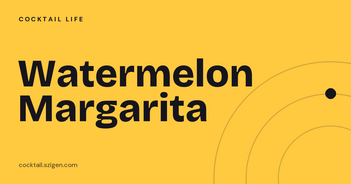 Watermelon Margarita